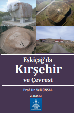 Eskiçağ’da Kırşehir ve Çevresi